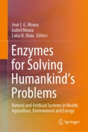 Enzymes for Solving Humankind’s Problems Natural and Artificial Systems in Health, Agriculture, Environment and Energy 2021 Original pdf