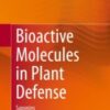 Bioactive Molecules in Plant Defense Saponins 2020 Original pdf