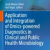 Application and Integration of Omics-powered Diagnostics in Clinical and Public Health Microbiology 2021 ORIGINAL PDF