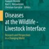 Diseases at the Wildlife – Livestock Interface Research and Perspectives in a Changing World 2021 Original pdf Diseases at the Wildlife – Livestock Interface Research and Perspectives in a Changing World 2021 Original pdf