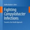 Fighting Campylobacter Infections Towards a One Health Approach 2021 ORIGINAL PDF