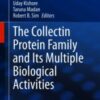 The Collectin Protein Family and Its Multiple Biological Activities 2021 ORIGINAL PDF