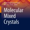 Molecular Mixed Crystals 2021 Original pdf Molecular Mixed Crystals 2021 Original pdf