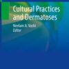 Cultural Practices and Dermatoses 2021 ORIGINAL PDF Cultural Practices and Dermatoses 2021 ORIGINAL PDF