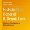 Festschrift in Honor of R. Dennis Cook Fifty Years of Contribution to Statistical Science 2021 Original pdf