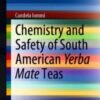 Chemistry and Safety of South American Yerba Mate Teas 2021 Original pdf