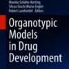 Organotypic Models in Drug Development 2021 Original pdf