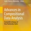 Advances in Compositional Data Analysis Festschrift in Honour of Vera Pawlowsky-Glahn 2021 Original pdf