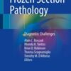 Frozen Section Pathology 2021 ORIGINAL PDF