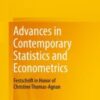 Advances in Contemporary Statistics and Econometrics Festschrift in Honor of Christine Thomas-Agnan 2021 Original pdf