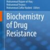 Biochemistry of Drug Resistance 2021 Original pdf