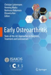 Early Osteoarthritis State-of-the-Art Approaches to Diagnosis, Treatment and Controversies 2022 Original Pdf