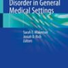 Treating Opioid Use Disorder in General Medical Settings 2021 Original pdf