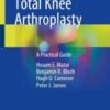Revision Total Knee Arthroplasty A Practical Guide  Original pdf