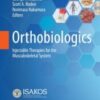 Orthobiologics Injectable Therapies for the Musculoskeletal System 2021 Original pdf