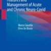 Features and Management of Acute and Chronic Neuro-Covid 2022 Original pdf