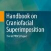 Handbook on Craniofacial Superimposition The MEPROCS Project 2020 Original pdf Handbook on Craniofacial Superimposition The MEPROCS Project 2020 Original pdf