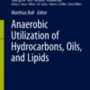 Anaerobic Utilization of Hydrocarbons, Oils, and Lipids 2020 Original pdf