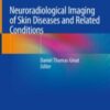 Neuroradiological Imaging of Skin Diseases and Related Conditions 2019 ORIGINAL PDF