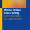 Minimal Residual Disease Testing 2019 ORIGINAL PDF