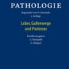 Pathologie Leber, Gallenwege und Pankreas 2020 ORIGINAL PDF