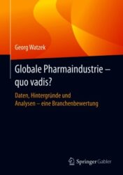 Globale Pharmaindustrie – quo vadis? Daten, Hintergründe und Analysen – eine Branchenbewertung 2020 Original pdf