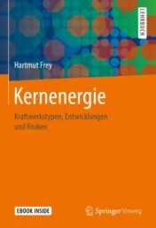Kernenergie Kraftwerkstypen, Entwicklungen und Risiken 2021 Original pdf