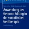 Anwendung des Genome Editing in der somatischen Gentherapie(original pdf)