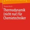 Thermodynamik (nicht nur) für Chemietechniker 2021 Original pdf
