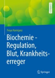 Biochemie – Regulation, Blut, Krankheitserreger 2021 ORIGINAL PDF