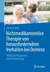 Nichtmedikamentöse Therapie von herausforderndem Verhalten bei Demenz MIBUK für Pflegekräfte und Pflegemanager 2020 ORIGINAL PDF