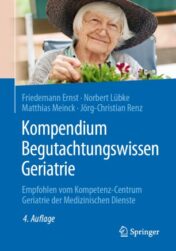 Kompendium Begutachtungswissen Geriatrie Empfohlen vom Kompetenz-Centrum Geriatrie der Medizinischen Dienste 2020 ORIGINAL PDF