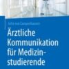 Ärztliche Kommunikation für Medizinstudierende(original pdf)