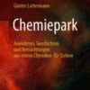 Chemiepark Anekdoten, Geschichten und Betrachtungen aus einem Chemiker-(Er-)Leben 2020 Original pdf Chemiepark Anekdoten, Geschichten und Betrachtungen aus einem Chemiker-(Er-)Leben 2020 Original pdf