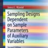 Sampling Designs Dependent on Sample Parameters of Auxiliary Variables 2021 Original pdf