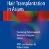 Practical Aspects of Hair Transplantation in Asians 2018 ORIGINAL PDF Practical Aspects of Hair Transplantation in Asians 2018 ORIGINAL PDF