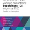 Informatorium voor Voeding en Diëtetiek – Supplement 105 – augustus 2020 Dieetleer en Voedingsleer 2020 Original pdf
