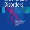 DNA Repair Disorders 2019 ORIGINAL PDF DNA Repair Disorders 2019 ORIGINAL PDF