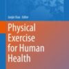 Physical Exercise for Human Health 2020 Original pdf Physical Exercise for Human Health 2020 Original pdf
