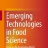 Emerging Technologies in Food Science Focus on the Developing World 2020 Original pdf