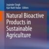 Natural Bioactive Products in Sustainable Agriculture 2020 Original pdf