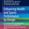 Enhancing Health and Sports Performance by Design Proceedings of the 2019 Movement, Health & Exercise (MoHE) and International Sports Science Conference (ISSC) 2020 Original pdf