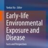 Early-life Environmental Exposure and Disease Facts and Perspectives 2020 Original pdf