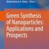 Green Synthesis of Nanoparticles: Applications and Prospects 2020 Original pdf Green Synthesis of Nanoparticles: Applications and Prospects 2020 Original pdf