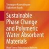 Sustainable Phase Change and Polymeric Water Absorbent Materials Heat Stress Reduction in Helmets 2020 Original pdf Sustainable Phase Change and Polymeric Water Absorbent Materials Heat Stress Reduction in Helmets 2020 Original pdf