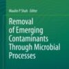 Removal of Emerging Contaminants Through Microbial Processes 2021 Original pdf Removal of Emerging Contaminants Through Microbial Processes 2021 Original pdf
