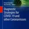 Diagnostic Strategies for COVID-19 and other Coronaviruses 2020 ORIGINAL PDF