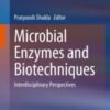 Microbial Enzymes and Biotechniques Interdisciplinary Perspectives 2020 Original pdf