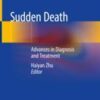 Sudden Death Advances in Diagnosis and Treatment (Original PDF)