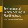 Environmental Remote Sensing in Flooding Areas A Case Study of Ayutthaya, Thailand 2020 ORIGINAL PDF